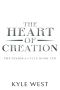 [The Starsea Cycle 10] • The Heart of Creation: The Starsea Cycle Book Ten